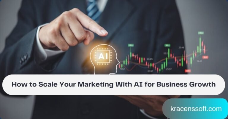 How to Scale Your Marketing With AI for Business Growth