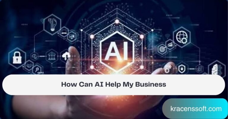 How Can AI Help My Business