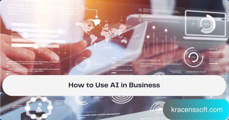 How to Use AI in Business