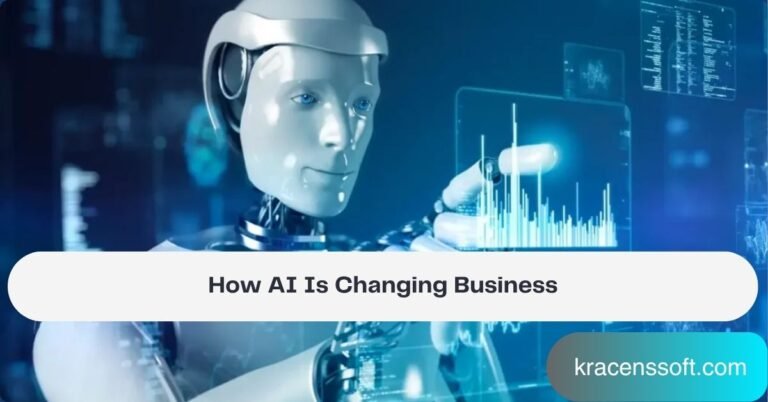 How AI Is Changing Business