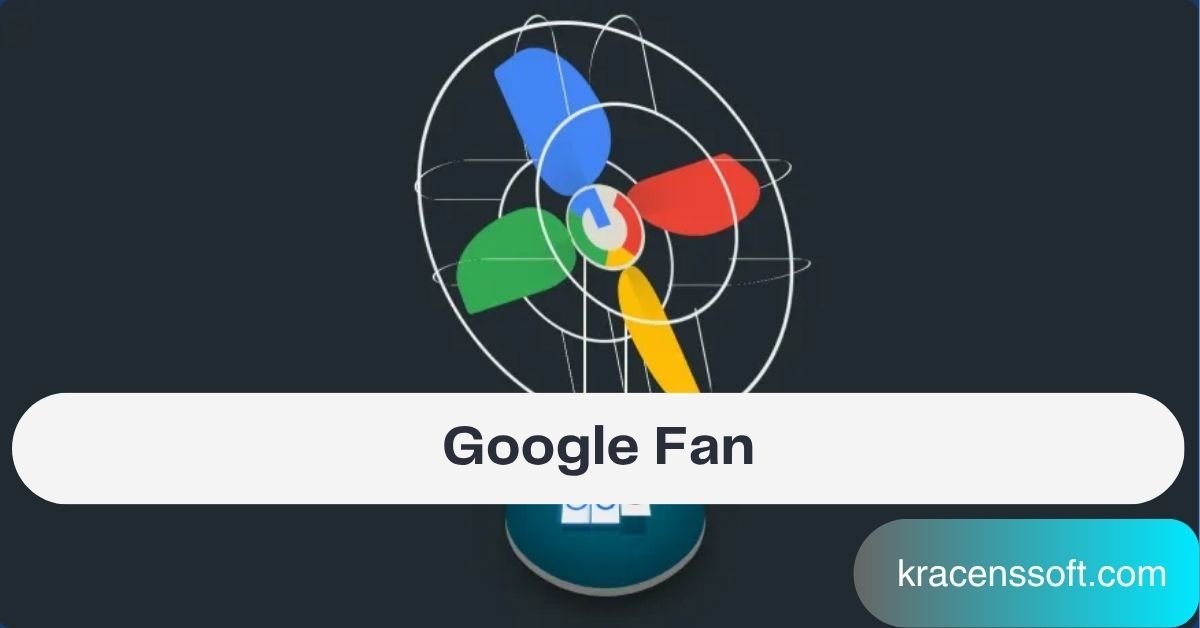 Google Fan