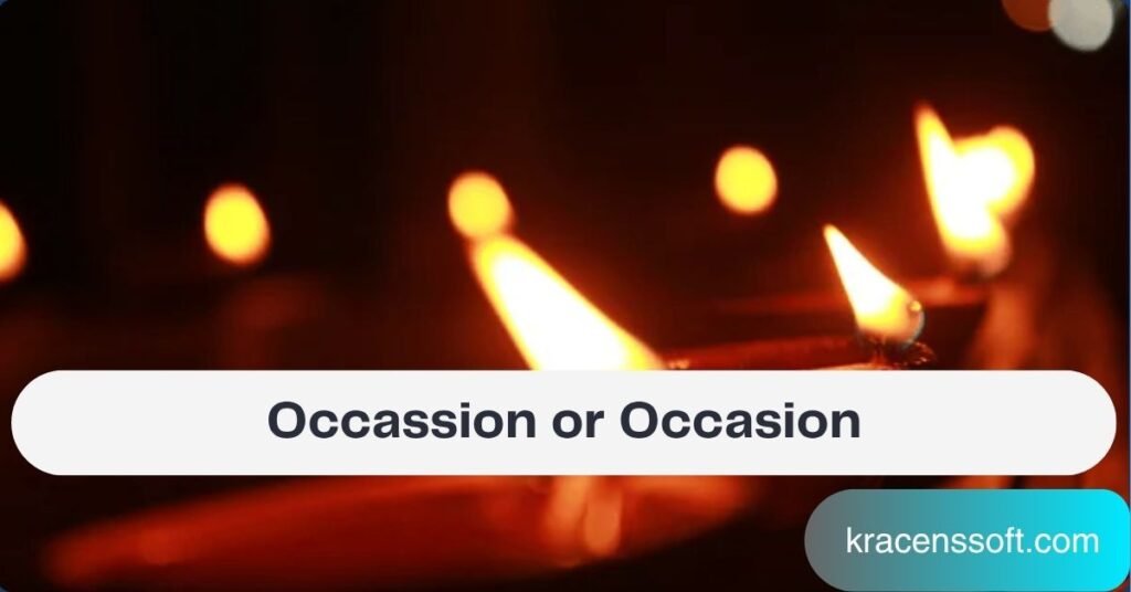 Occassion or Occasion