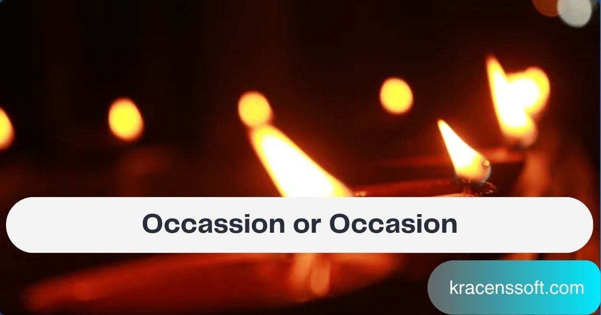 Occassion or Occasion